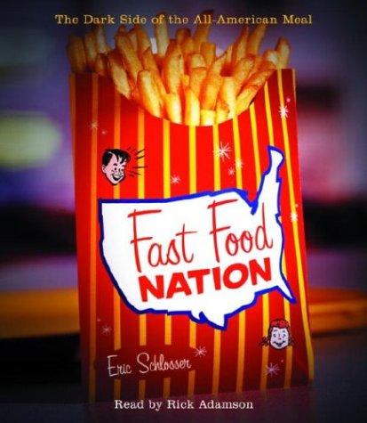 Eric Schlosser: Fast Food Nation (2004, Random House Audio)