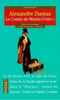 Alexandre Dumas, Alexandre Dumas: Le Comte de Monte-Cristo tome 1 (French language, 2011)