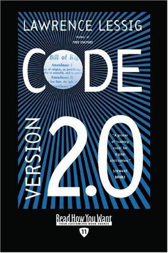 Lawrence Lessig: Code (2009)
