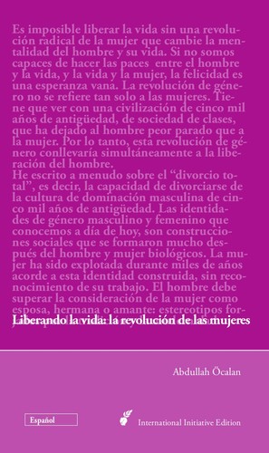 Abdullah Öcalan: Liberando la vida: la revolución de las mujeres (Paperback, Spanish language, 2014, International Initiative Edition)