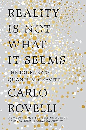 Carlo Rovelli: Reality Is Not What It Seems (2017)