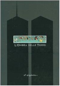 Art Spiegelman: L'ombra delle torri (Italian language, 2004)