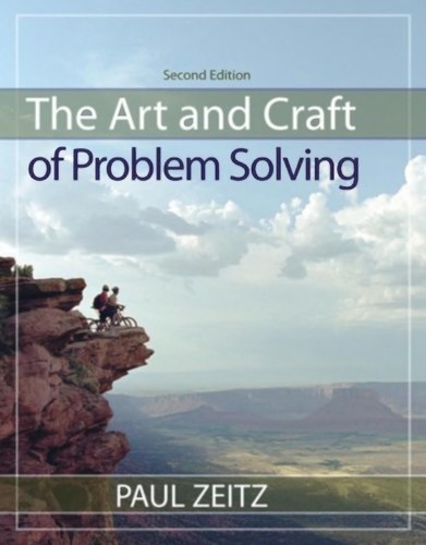 Paul Zeitz: The art and craft of problem solving (2007, John Wiley)