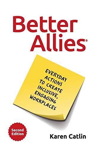 Karen Catlin, Sally McGraw: Better Allies (Paperback, 2021, Better Allies Press)