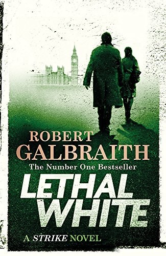 Robert Galbraith: Lethal White (2018, Sphere)