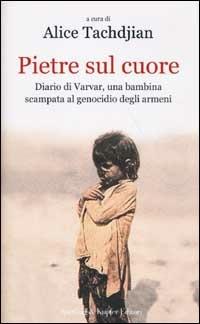 Alice Tachdjian Polgrossi: Pietre sul cuore. (Paperback, Italiano language, Sperling & Kupfer)