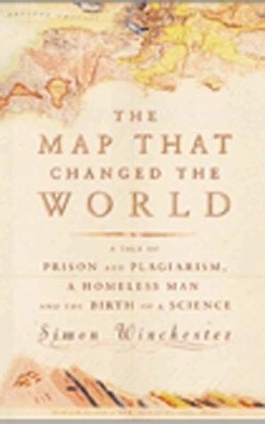 Simon Winchester: The Map That Changed the World (Hardcover, 2001, Viking)