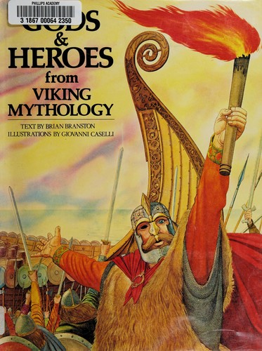 Brian Branston: Gods & heroes from Viking mythology (Hardcover, 1982, Schocken Books)