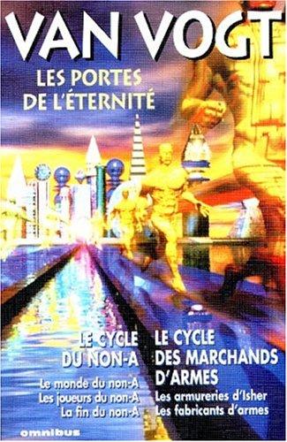 A. E. van Vogt, Jacques Goimard, Boris Vian: Les Portes de l'éternité  (Paperback, 1990, Omnibus)