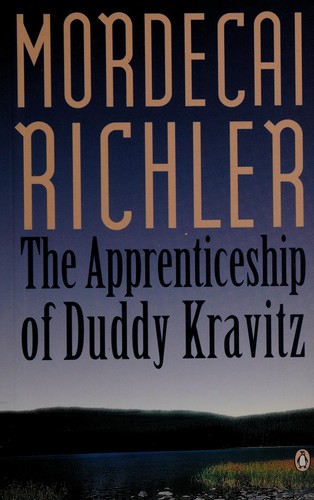 Mordecai Richler: The apprenticeship of Duddy Kravitz (1995, Penguin Books)