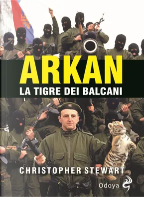Christopher S. Stewart: Arkan (Paperback, italiano language, 2020, Odoya)
