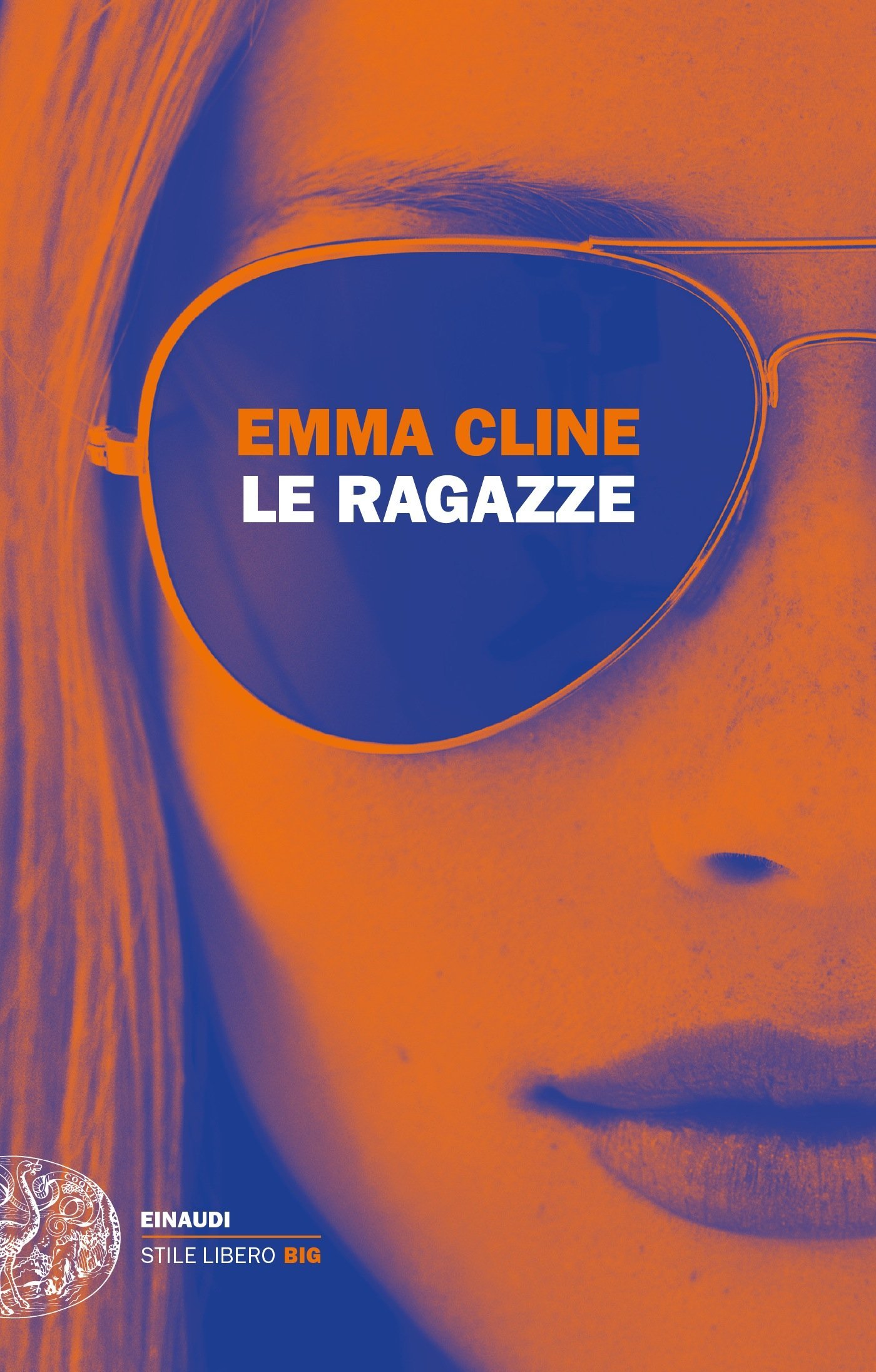Emma Cline: Le ragazze (Paperback, Italiano language, 2016, Einaudi)