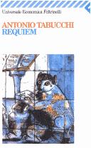 Antonio Tabucchi: Requiem (Italian language, 1994, Feltrinelli)