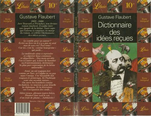 Gustave Flaubert: Le Dictionnaire des idées reçues (French language, 1997)