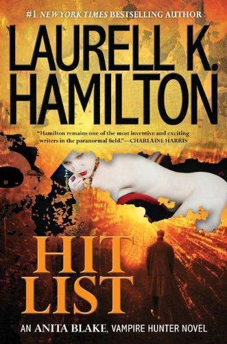 Laurell K. Hamilton: Hit List (2011)
