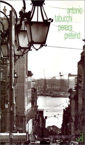 Antonio Tabucchi: Pereira prétend (French language, 1995)