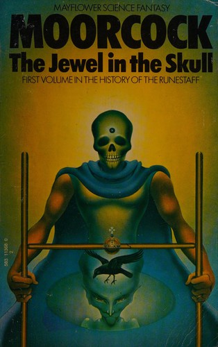 Michael Moorcock: The jewel in the skull (1969, Mayflower)