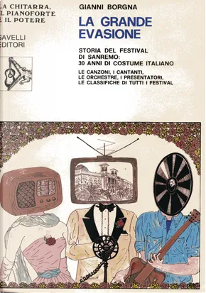 Gianni Borgna: La Grande evasione (Paperback, italiano language, Savelli Editori)