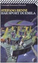 Stefano Benni: Bar Sport Duemila (Universale Economica) (Paperback, Italian language, 2000, Schoenhofsforeign Books Inc)