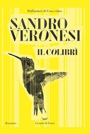 Sandro Veronesi: Il colibrì : romanzo  (2020,  La nave di Teseo)