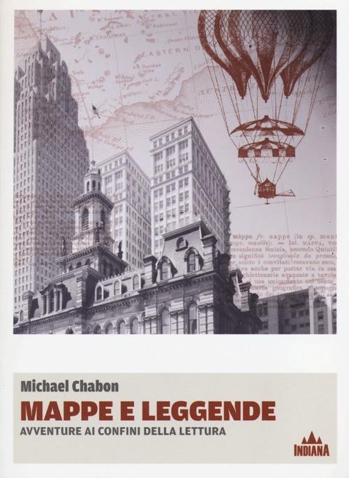 Michael Chabon: Mappe e leggende (Paperback, Italiano language, Indiana)
