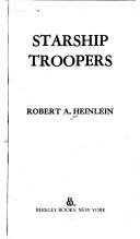 Robert A. Heinlein: Starship Troopers (1984, Berkley)