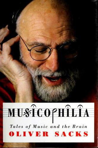 Oliver Sacks: Musicophillia (2007, Alfred A. Knopf)