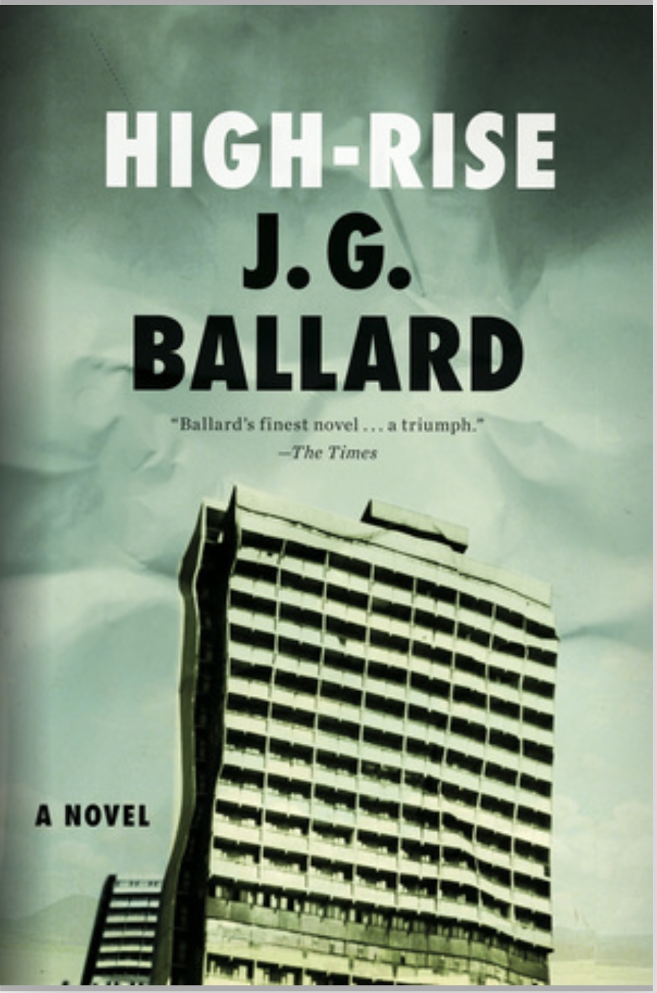 J. G. Ballard: High-rise (2012, Liveright)