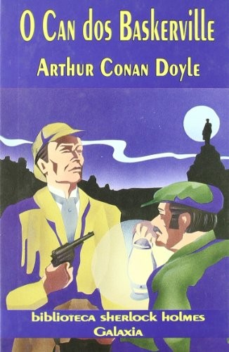 Manuel Vázquez Fernández, Bieito Iglesias Arauxo, Arthur Conan Doyle, Arthur Conan Doyle: Can dos baskerville, o (Hardcover, 1996, Editorial Galaxia, S.A.)