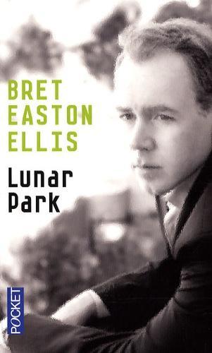 Bret Easton Ellis: Lunar Park (French language)