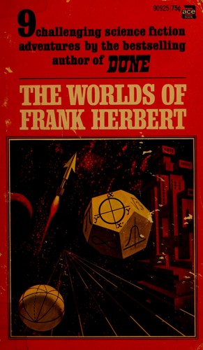 Frank Herbert: The worlds of Frank Herbert. (1971, Ace Books)