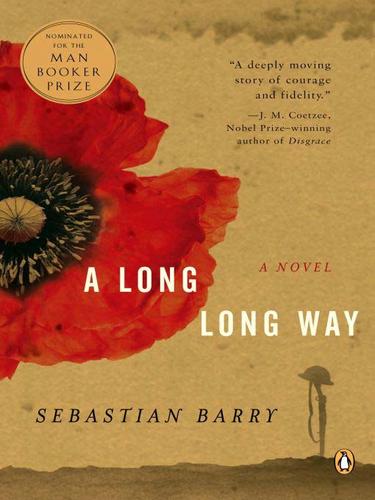 Sebastian Barry: A Long Long Way (EBook, 2009, Penguin USA, Inc.)