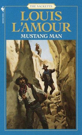 Louis L'Amour: Mustang Man (Paperback, 1966, Bantam Books)