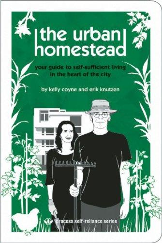 Kelly Coyne, Erik Knutzen: Urban Homestead (Paperback, 2008, Process)