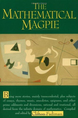 Clifton Fadiman: The mathematical magpie (1997, Copernicus)