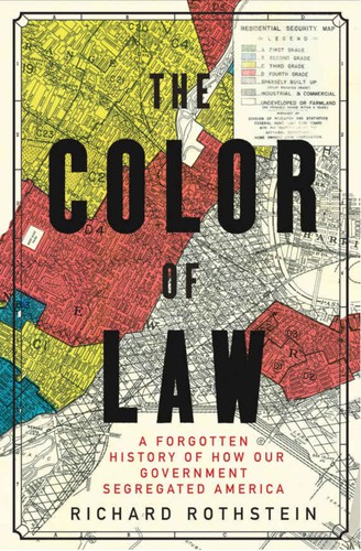 Richard Rothstein: The Color of Law (EBook, 2017, Liverlight)