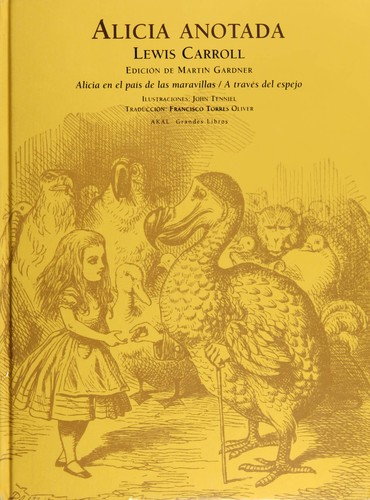 Lewis Carroll: Alicia Anotada (1996, Akal Ediciones)