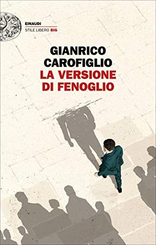 Gianrico Carofiglio: La versione di Fenoglio (Paperback, 2019, Einaudi)