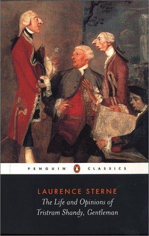 Laurence Sterne: The Life and Opinions of Tristram Shandy, Gentleman (Penguin Classics) (2003)