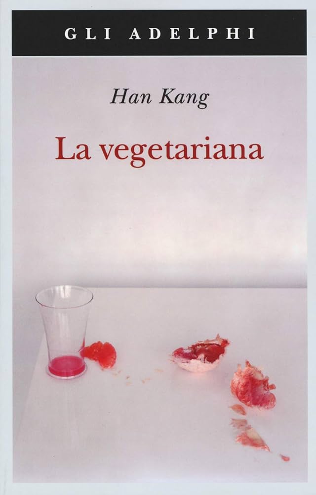 Han Kang: La vegetariana (Paperback, Italiano language, 2016, Gli Adelphi)