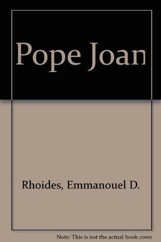 Emmanouēl D. Rhoidēs: Pope Joan (1984, Overlook Press, The Overlook Press, Brand: Overlook Hardcover)