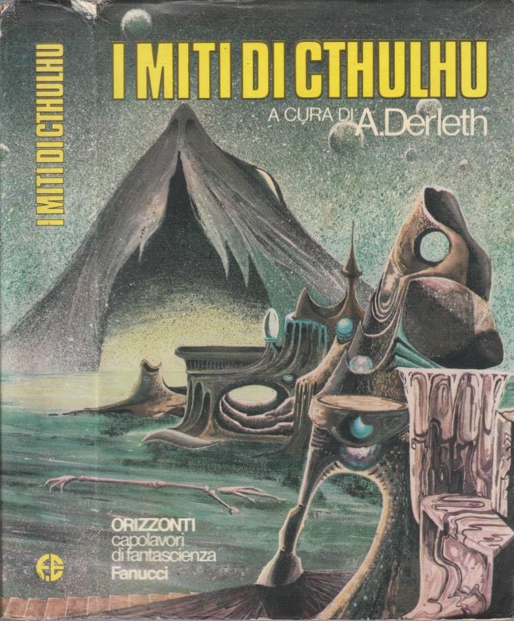 H. P. Lovecraft: I miti di Cthulhu (Paperback, Italiano language, 1975, Fanucci Editore)