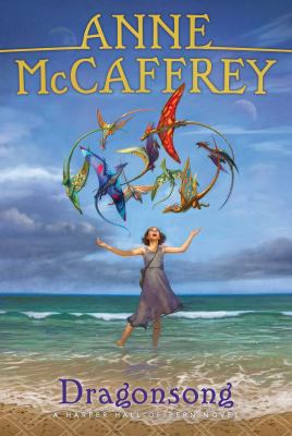 Anne McCaffrey: Dragonsong (Harper Hall, #1) (2006)