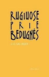 J. D. Salinger: Rugiuose prie bedugnės (Hardcover, Lithuanian language, 1999, Aušra)