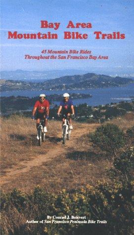 Conrad J. Boisvert: Bay area mountain bike trails (1993, Penngrove Publications)