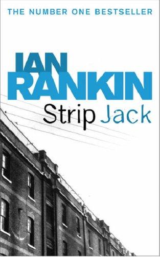 Ian Rankin: Strip Jack (Paperback, 2005, ORION PAPERBACKS)