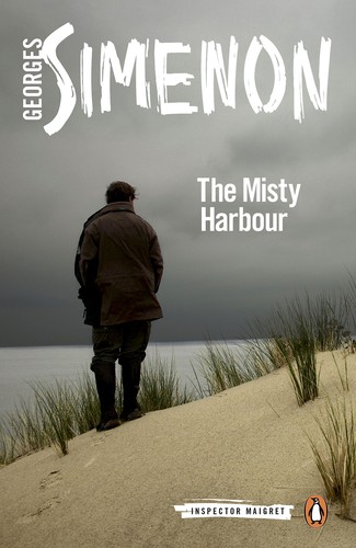 Georges Simenon: The misty harbour (Paperback, 2015, Penguin Books)