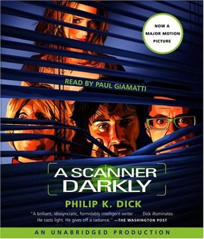 Paul Giamatti, Philip K. Dick: A Scanner Darkly (AudiobookFormat, 2006, Random House Audio)