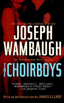 Joseph Wambaugh: The Choirboys (EBook, 2008, Random House Publishing Group)