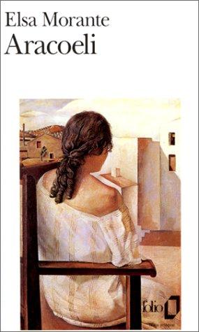 Elsa Morante: Aracoeli (Paperback, 1986, Gallimard French)
